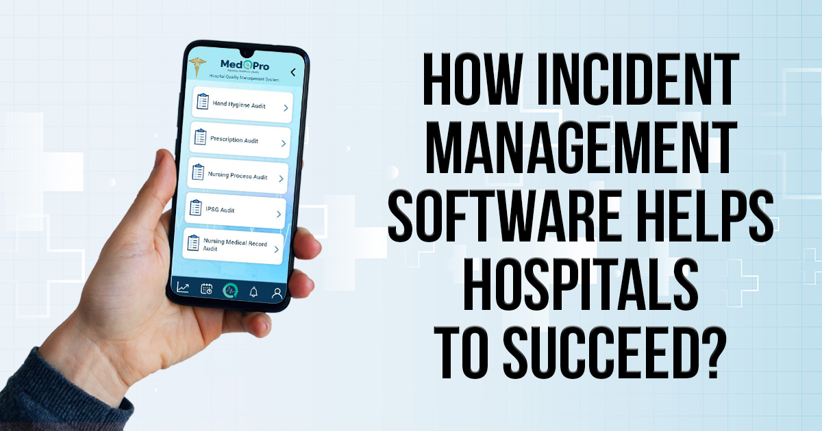Incident Management Software by MedQPro