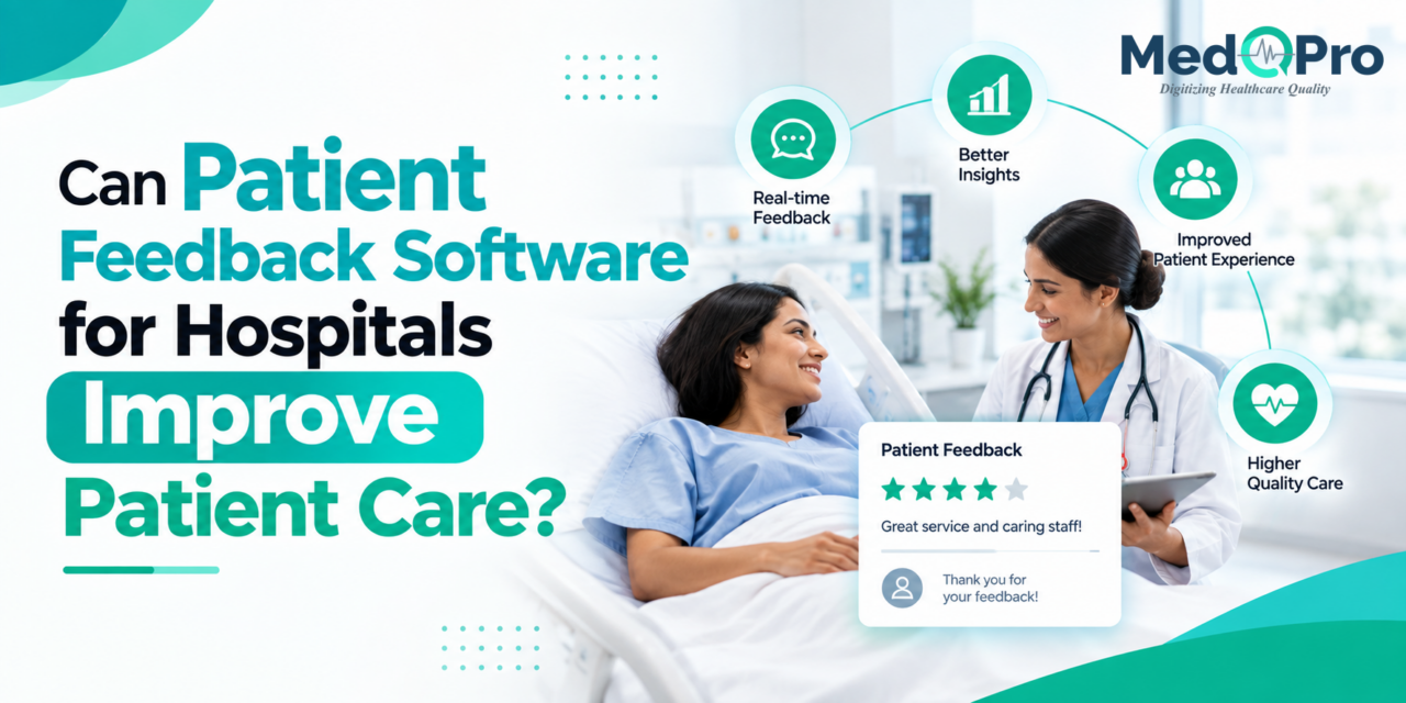 Can Patient Feedback Software for Hospitals Improve Patient Care